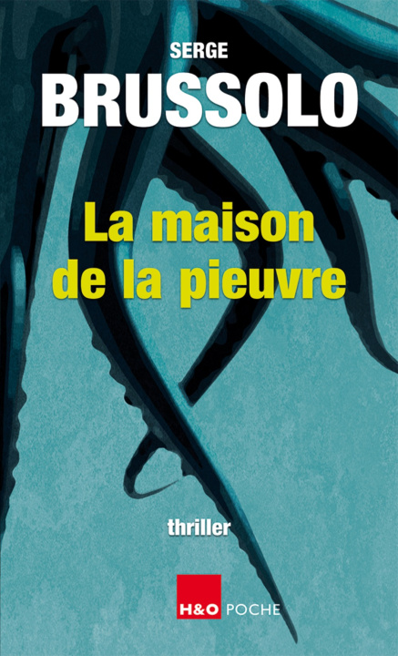 Книга LA MAISON DE LA PIEUVRE BRUSSOLO SERGE