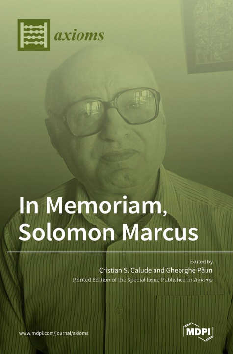 Книга In Memoriam, Solomon Marcus Cristian S. Calude