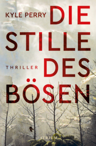 Buch Die Stille des Bösen Sabine Längsfeld