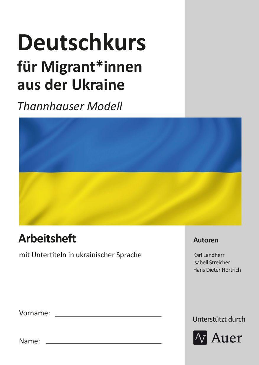 Könyv Deutschkurs für Migrant*innen aus der Ukraine I. Streicher
