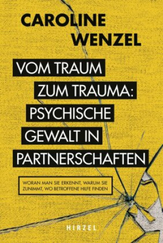 Carte Vom Traum zum Trauma. Psychische Gewalt in Partnerschaften. 
