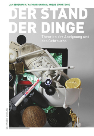 Knjiga Der Stand der Dinge Kathrin Sonntag