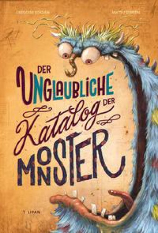Kniha Der unglaubliche Katalog der Monster Mateo Dineen