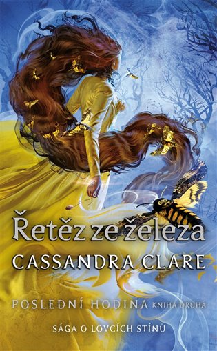 Könyv Řetěz ze železa - Poslední hodina 2 Cassandra Clare