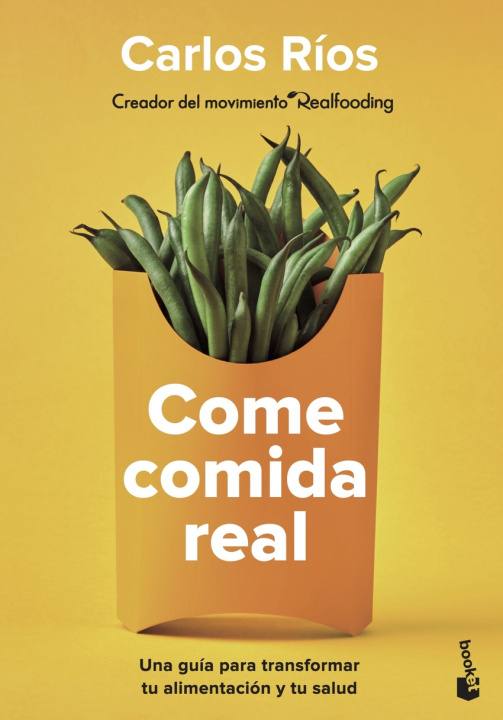 Book Come comida real CARLOS RIOS
