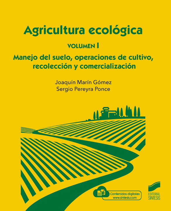 Kniha Agricultura ecologica. Volumen 1: Manejo del suelo, operaciones de cultivo, rec SERGIO PEREYRA