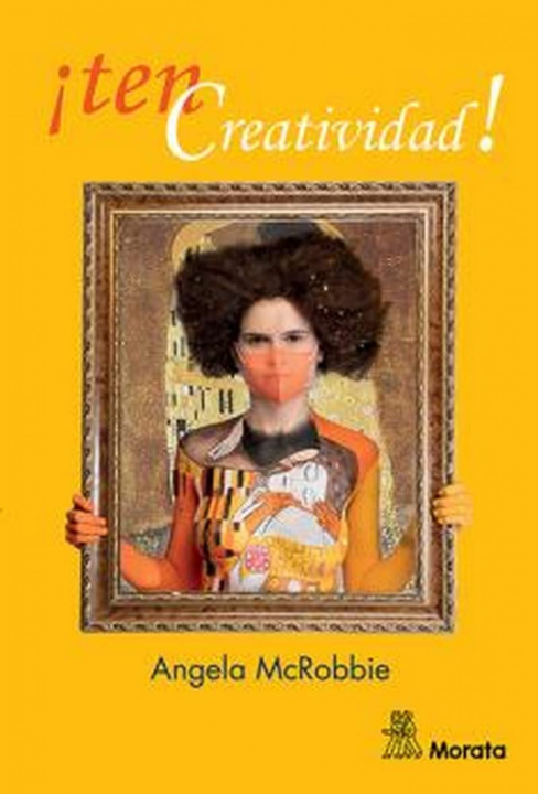 Book ¡Ten creatividad! ANGELA MCROBBIE