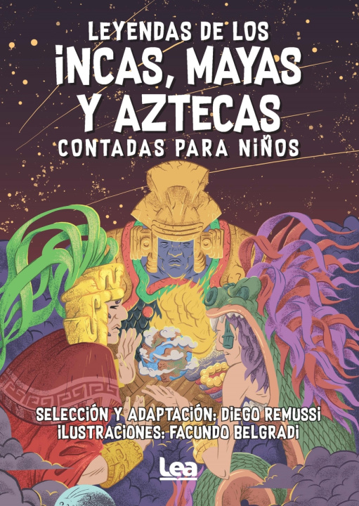 Carte Leyendas de los incas, mayas y aztecas contadas para niños DIEGO REMUSSI