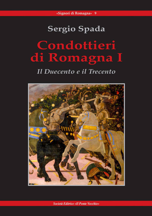 Kniha Condottieri di Romagna Sergio Spada