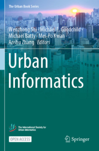 Könyv Urban Informatics Michael F. Goodchild