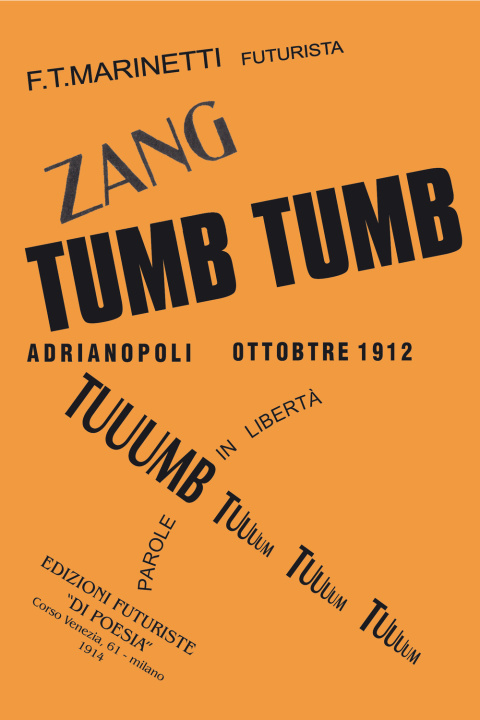Kniha Zang tumb tumb. Adrianopoli ottobre 1912 Filippo Tommaso Marinetti