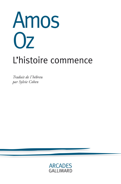 Knjiga L'histoire commence AMOS OZ