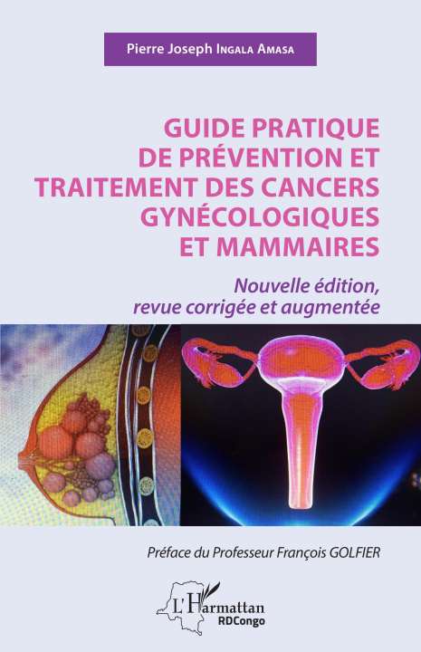 Kniha Guide pratique de prévention et traitement des cancers gynécologiques et mammaires Ingala Amasa