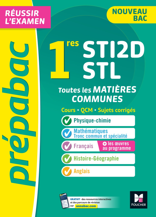 Book Prépabac 1re STI2D/STL - Toutes les matières communes - Cours et entraînement contrôle continu 2023 Thomas Brunet