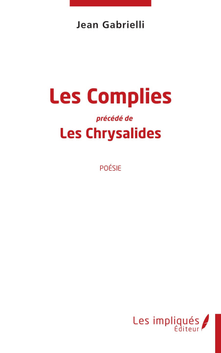 Книга Les Complies précédé de Les Chrysalides Gabrielli