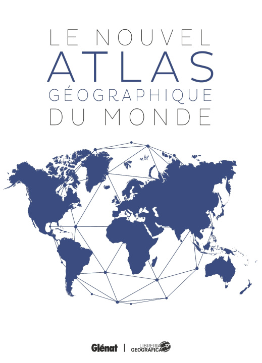 Könyv Le Nouvel Atlas géographique du monde 3e édition 