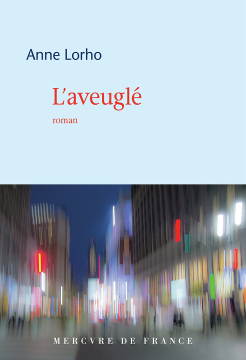 Knjiga L'aveuglé ANNE LORHO