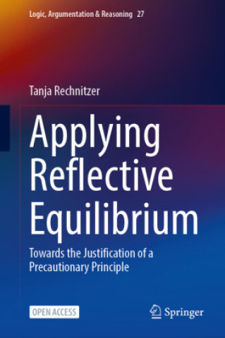 Knjiga Applying Reflective Equilibrium Tanja Rechnitzer