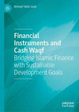 Knjiga Financial Instruments and Cash Waqf Ahmed Tahiri Jouti