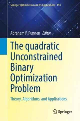Book Quadratic Unconstrained Binary Optimization Problem Abraham P. Punnen