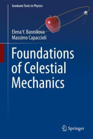 Kniha Foundations of Celestial Mechanics Elena Y. Bannikova