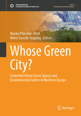 Книга Whose Green City? Bianka Plüschke-Altof