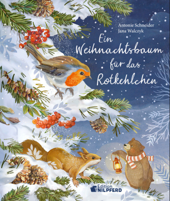 Kniha Ein Weihnachtsbaum für das Rotkehlchen Antonie Schneider