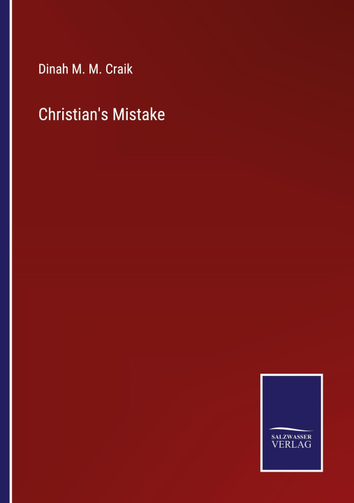 Книга Christian's Mistake Dinah M. M. Craik