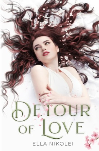 Knjiga Detour of Love Ella Nikolei