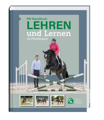 Kniha FN-Handbuch Lehren und Lernen im Pferdesport Deutsche Reiterliche Vereinigung e.V. (FN)