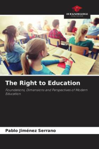 Книга The Right to Education Pablo Jiménez Serrano