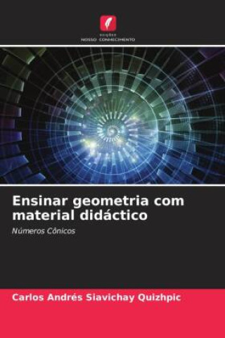 Knjiga Ensinar geometria com material didáctico Carlos Andrés Siavichay Quizhpic