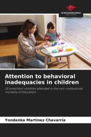 Kniha Attention to behavioral inadequacies in children 