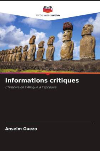 Buch Informations critiques Anselm Guezo