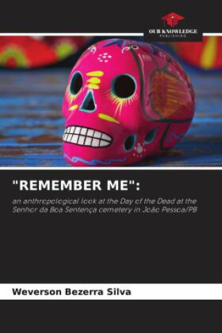 Knjiga "REMEMBER ME": Weverson Bezerra Silva