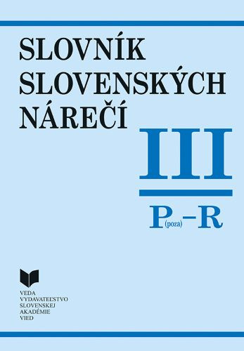 Kniha Slovník slovenských nárečí III. /P - R/ Katarína Balleková