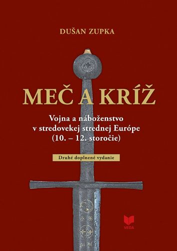 Book Meč a kríž (2. doplnené vydanie) Dušan Zupka