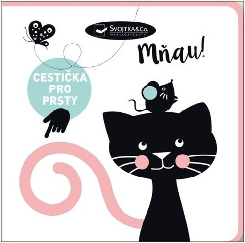 Knjiga Mňau! Cestička pro prsty 