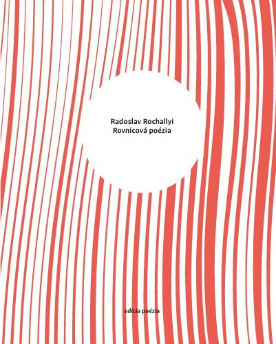 Könyv Rovnicová poézia Radoslav Rochallyi