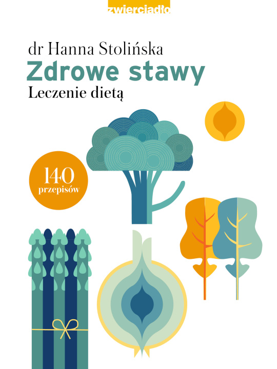 Kniha Zdrowe stawy. Leczenie dietą wyd. 2022 Hanna Stolińska