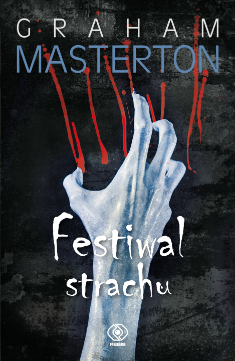 Könyv Festiwal strachu Masterton Graham