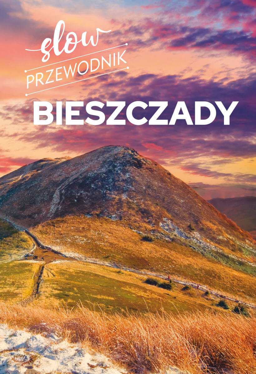 Książka Bieszczady. Slow przewodnik Peter Zralek