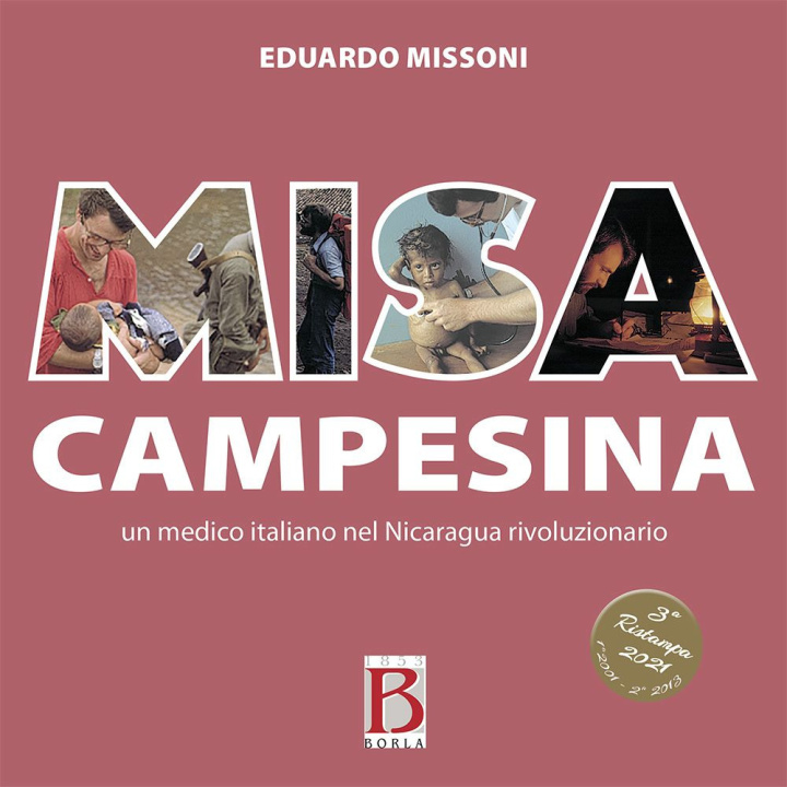 Kniha Misa campesina. Un medico italiano nel Nicaragua rivoluzionario Eduardo Missoni