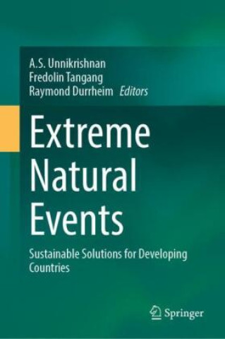 Könyv Extreme Natural Events A.S. Unnikrishnan