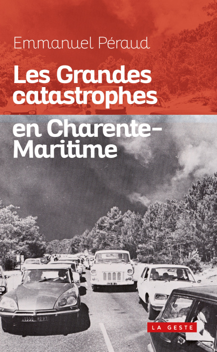 Carte Les Grandes Catastrophes En Charente-maritime PERAUD