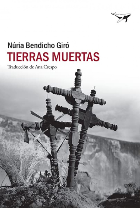 Book Tierras muertas NURIA BENDICHO GIRO