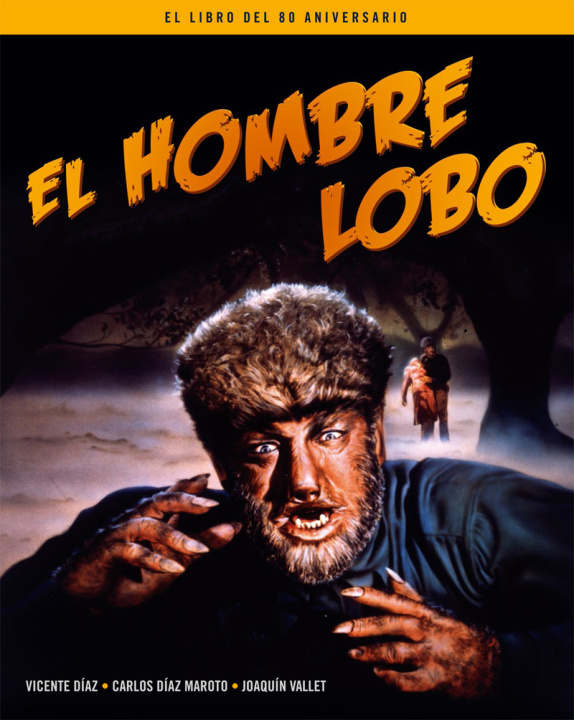 Kniha EL HOMBRE LOBO. EL LIBRO DEL 80 ANIVERSARIO VICENTE DIAZ