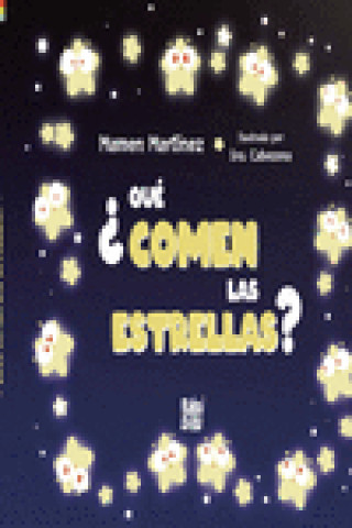 Knjiga ¿Qué comen las estrellas MAMEN MARTINEZ