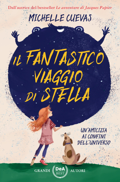 Kniha fantastico viaggio di Stella. Un’amicizia ai confini dell’universo Michelle Cuevas