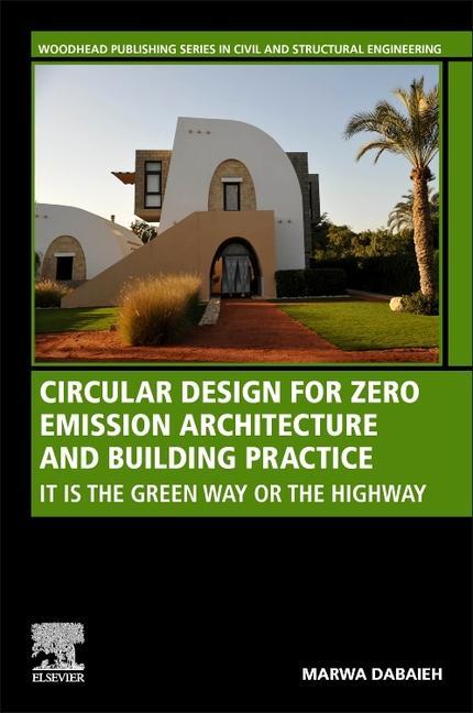 Boek Circular Design for Zero Emission Architecture and Building Practice Marwa Dabaieh
